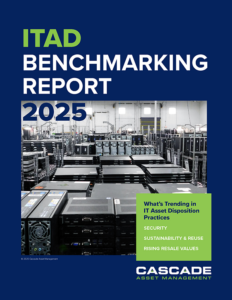 2025 Cascade ITAD Benchmarking Report 